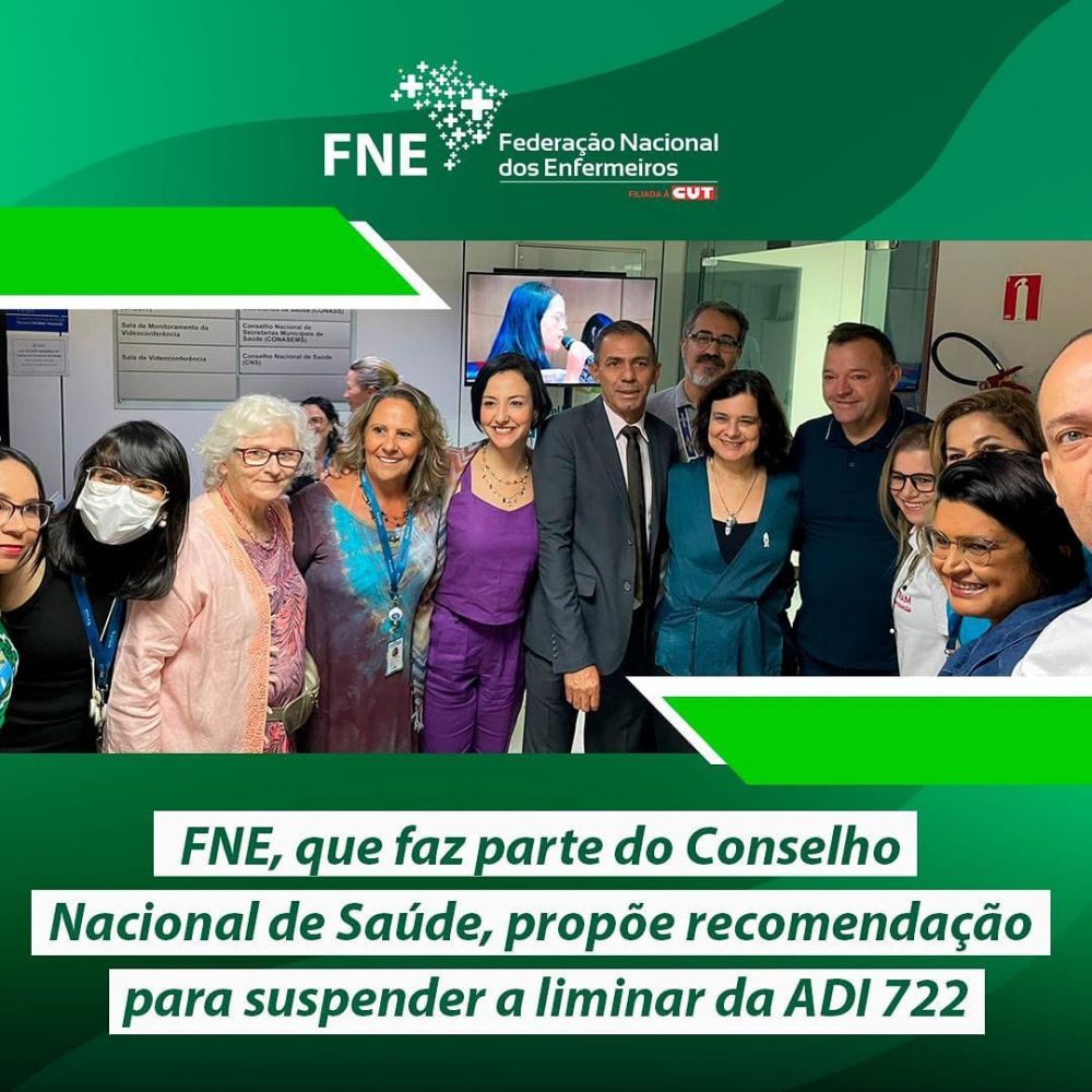 FNE, que faz parte do Conselho Nacional de Saúde, propõe recomendação para suspender a liminar da ADI 722