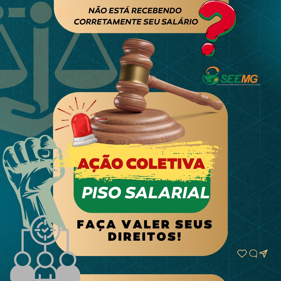 Atenção, Enfermeiro e Enfermeira: Ação Coletiva para Regularização do pagamento do Piso Salarial