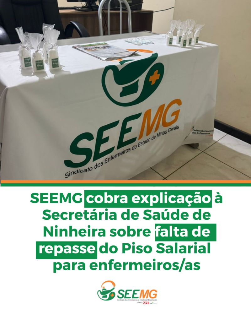 SEEMG cobra explicação à Secretária de Saúde de Ninheira sobre falta de repasse do Piso Salarial para enfermeiros/as