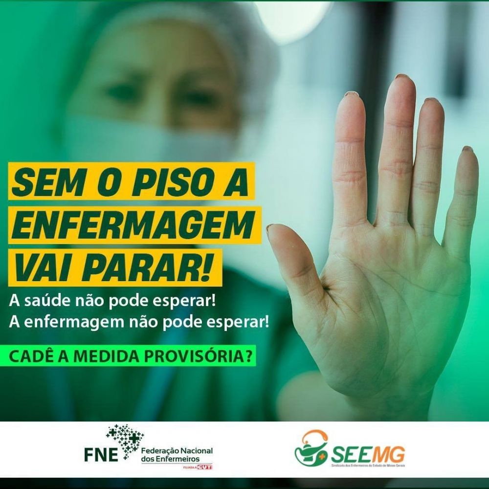 Sem o Piso a enfermagem vai parar!