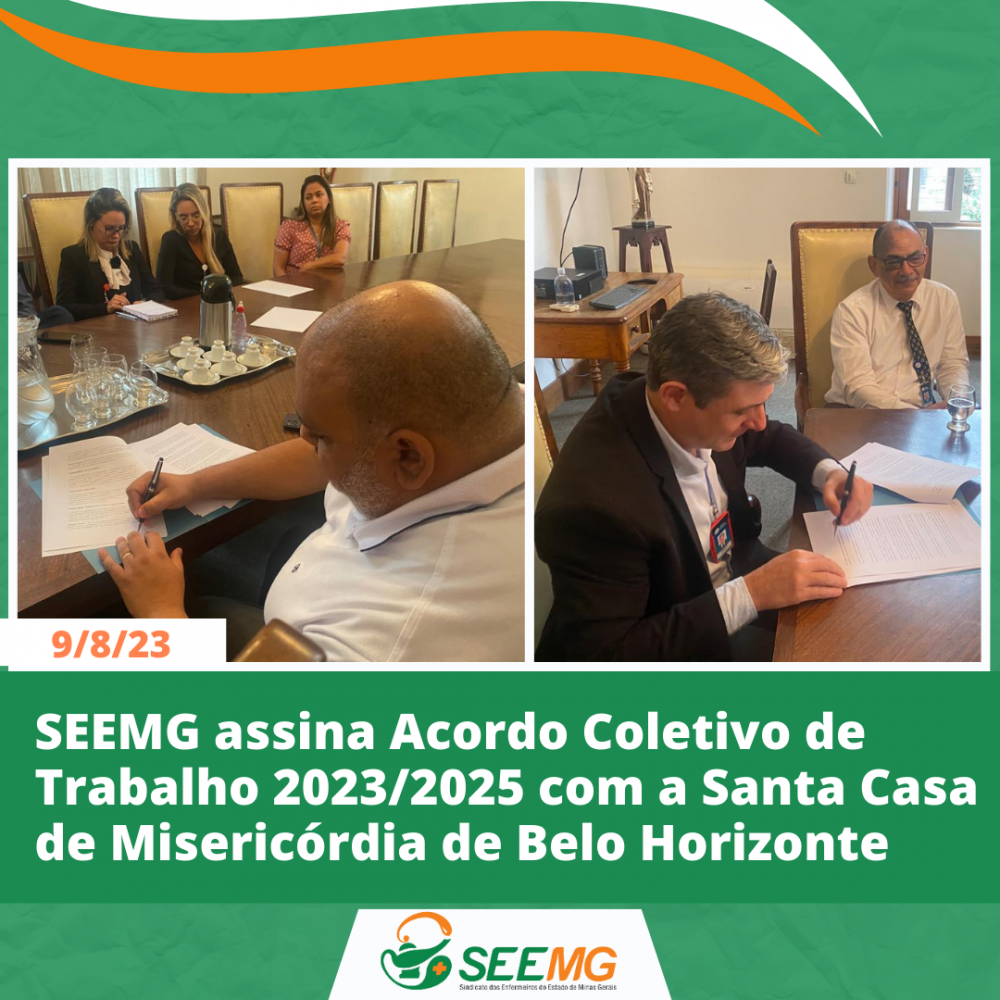 SEEMG assina Acordo Coletivo de Trabalho 2023/2025 com a Santa Casa de Misericórdia de Belo Horizonte