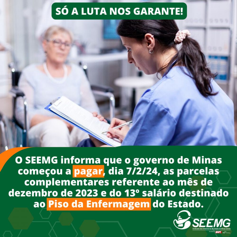 Governo do Estado anunciou o pagamento das parcelas complementares e do 13º salário para o Piso Nacional da Enfermagem no dia 7/2/24