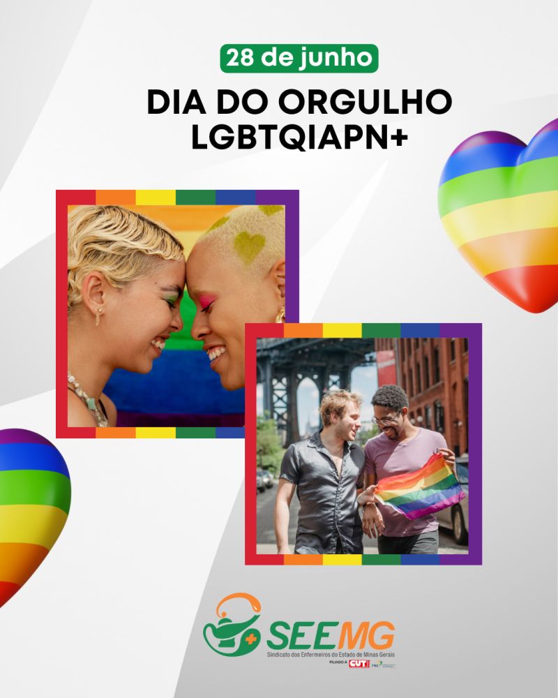 28 de Junho - Dia do Orgulho LGBTQIAPN+