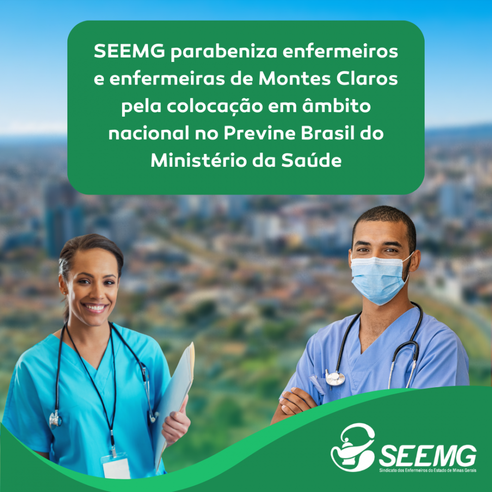 SEEMG parabeniza enfermeiros e enfermeiras de Montes Claros pela colocação em âmbito nacional no Previne Brasil do Ministério da Saúde