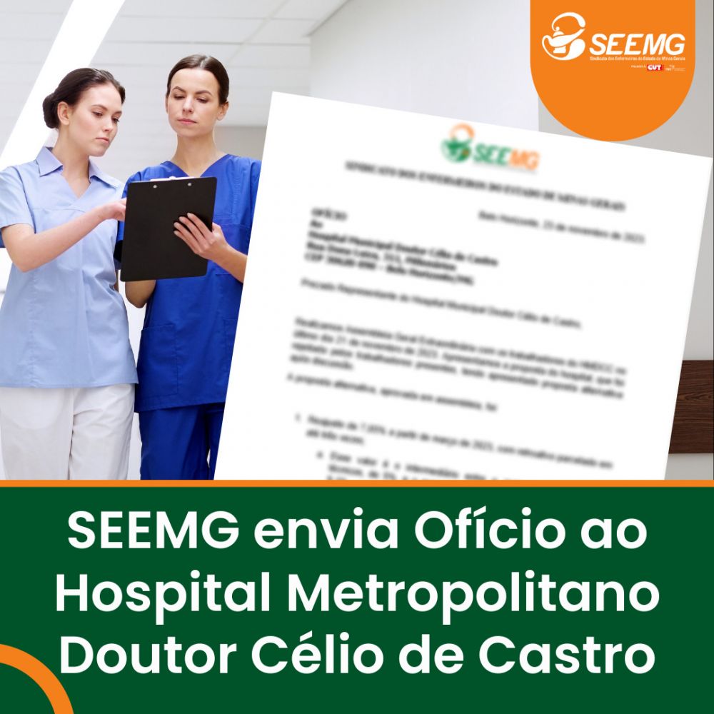 SEEMG envia Ofício ao Hospital Metropolitano Doutor Célio de Castro