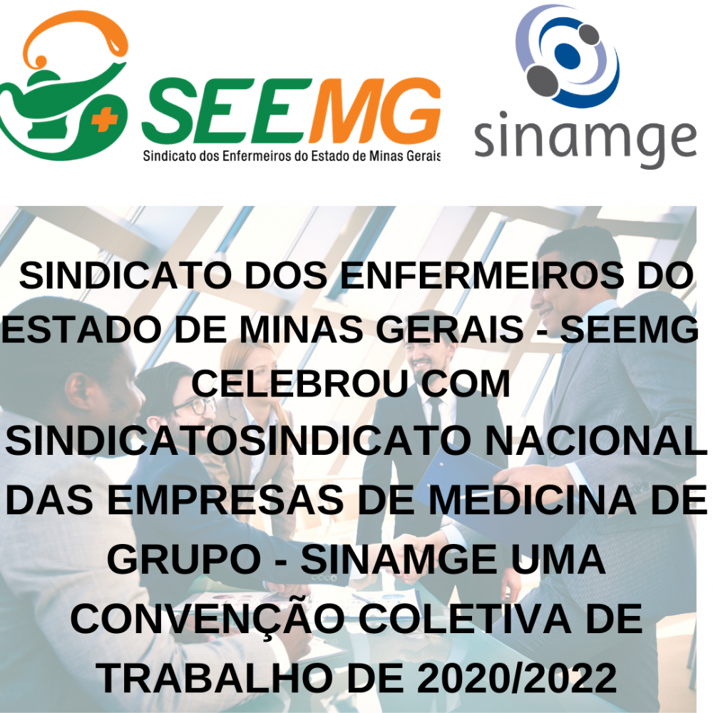 CONVENÇÃO COLETIVA DE TRABALHO SEEMG E SINAMGE 2020/2022