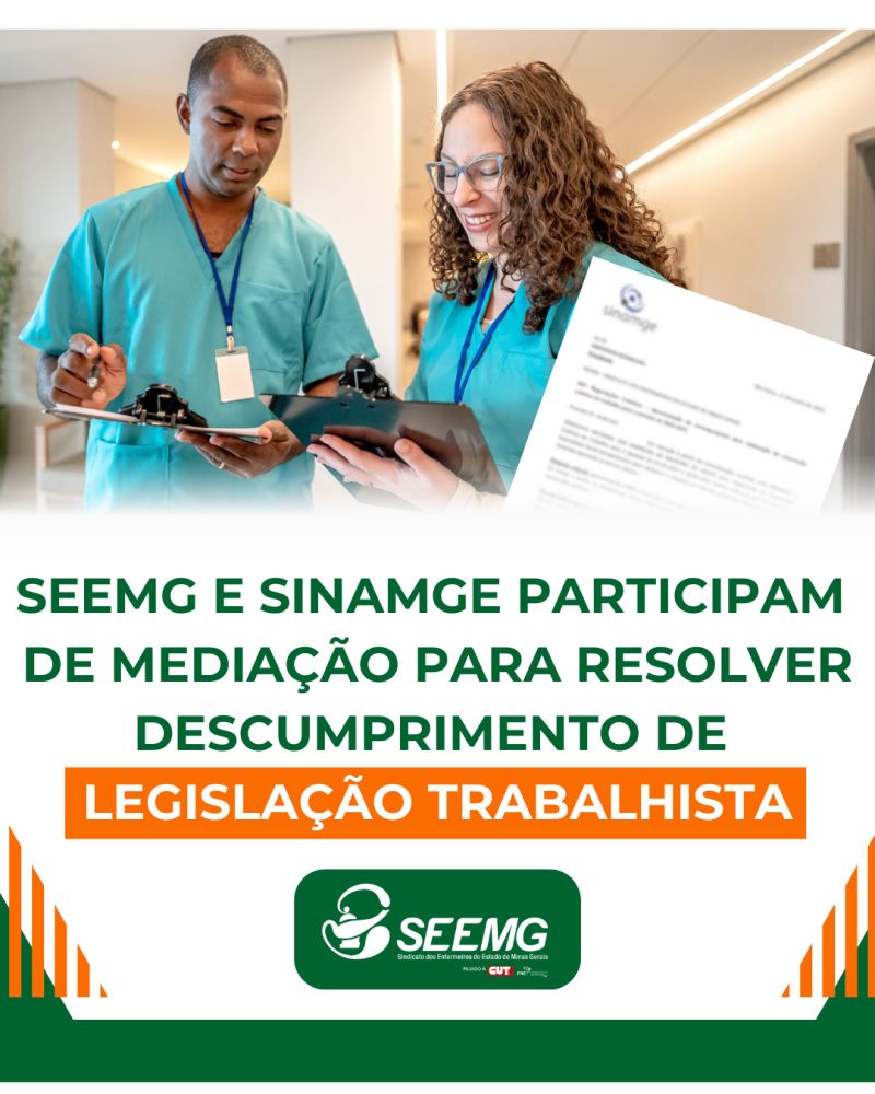 SEEMG e Sinamge participam de mediação para resolver descumprimento de legislação trabalhista