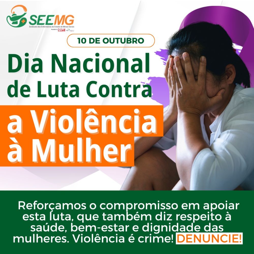 10 de outubro - Dia Nacional de Luta Contra a Violência à Mulher