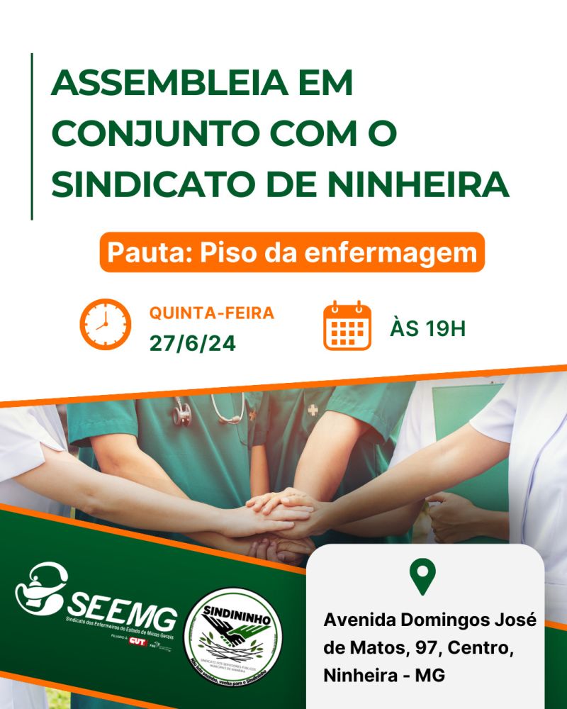 SEEMG realiza assembleia conjunta com o SINDINHO para discutir a implementação do piso da enfermagem em Ninheira, Berizal, Águas Vermelhas e região