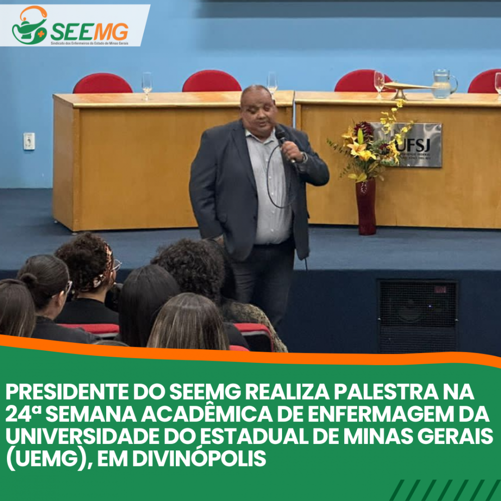 Nesta quinta-feira (25/5/23), o enfermeiro e presidente do Sindicato dos Enfermeiros do estado de Minas Gerais (SEEMG), Anderson Rodrigues, palestrou na 24ª Semana Acadêmica de Enfermagem da Universidade do Estadual de Minas Gerais (UEMG), em Divinópolis.