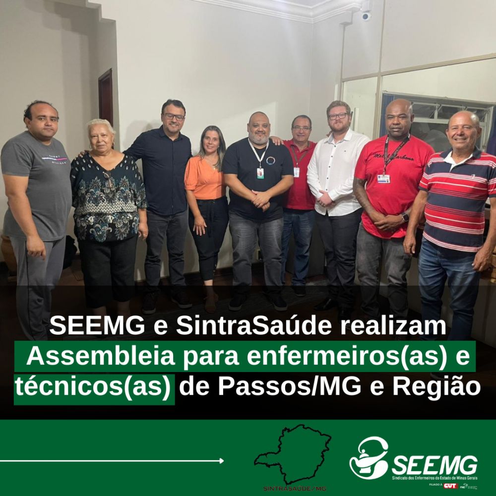 SEEMG e SintraSaúde realizam Assembleia para enfermeiros(as) e técnicos(as) em Passos e Região