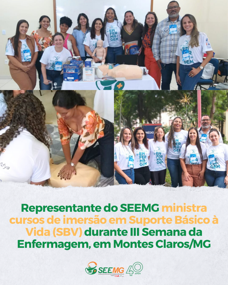Representante do SEEMG ministra cursos de imersão em Suporte Básico à Vida (SBV) durante  III Semana da Enfermagem, em Montes Claros/MG