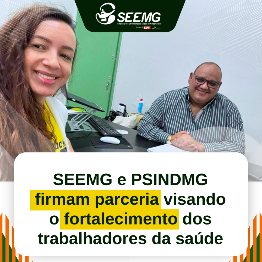 SEEMG e PSINDMG firmam parceria visando o fortalecimento dos trabalhadores da saúde