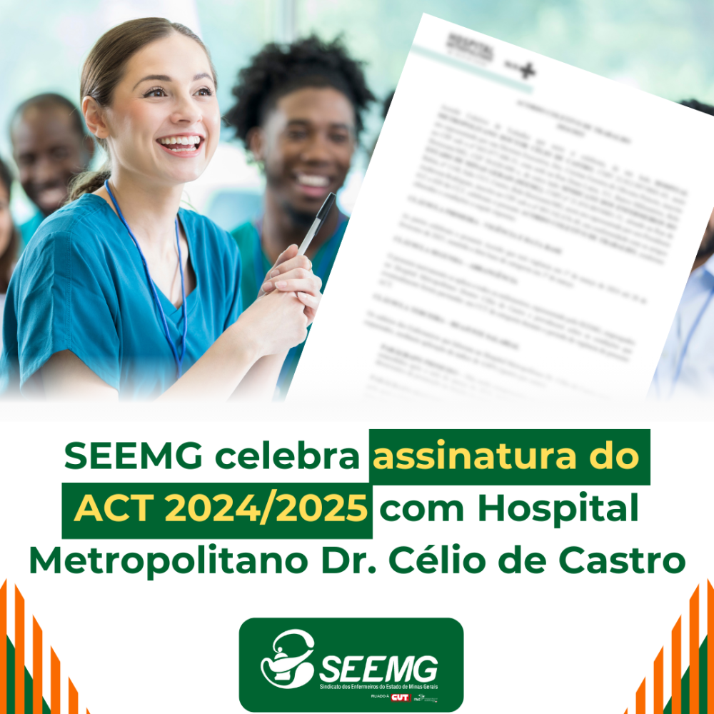 SEEMG celebra assinatura do ACT 2024/2025 com Hospital Metropolitano Dr. Célio de Castro