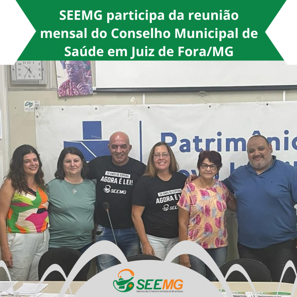 SEEMG participa da reunião mensal do Conselho Municipal de Saúde em Juiz de Fora/MG