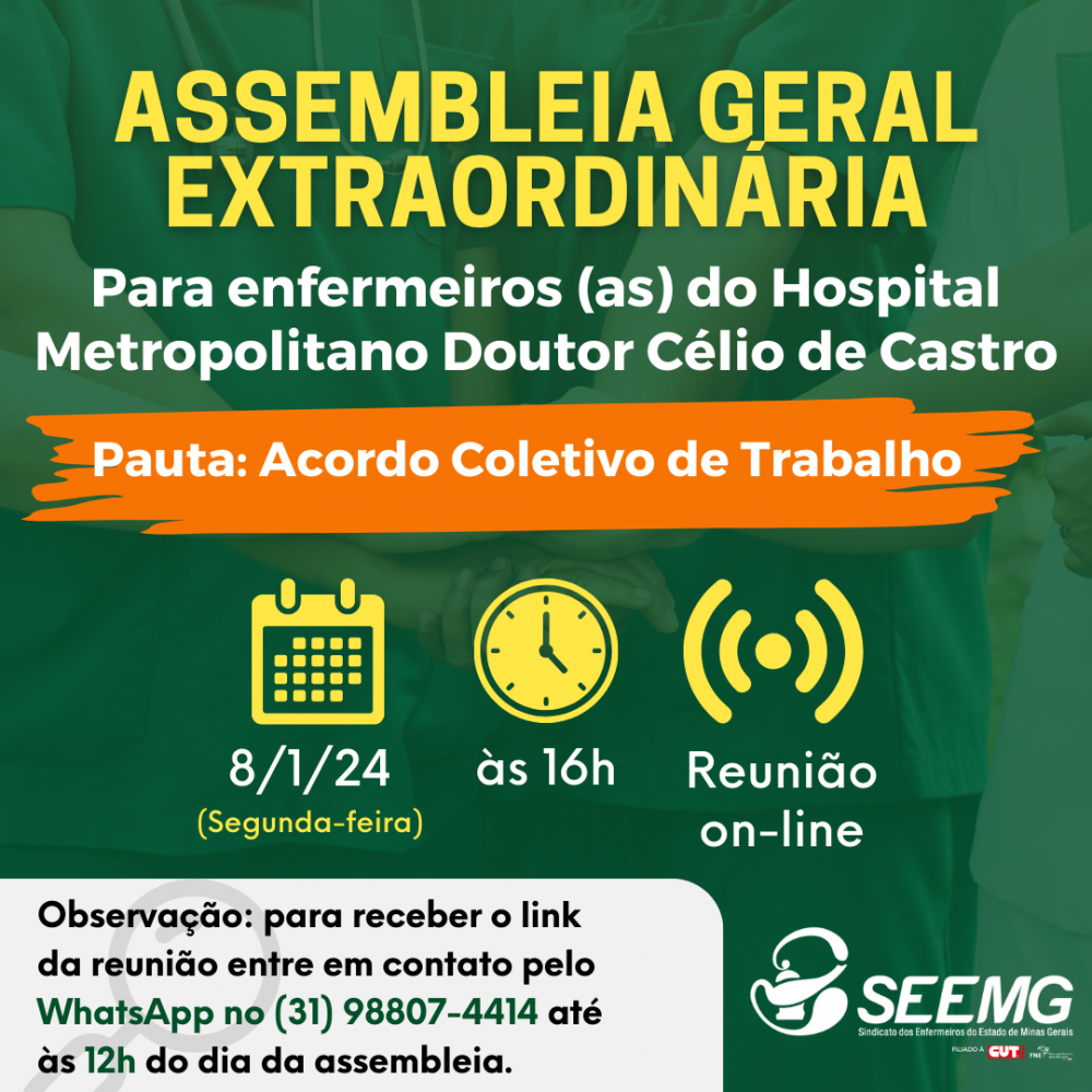 Assembleia Geral Extraordinária para enfermeiros (as) do Hospital Metropolitano Doutor Célio de Castro