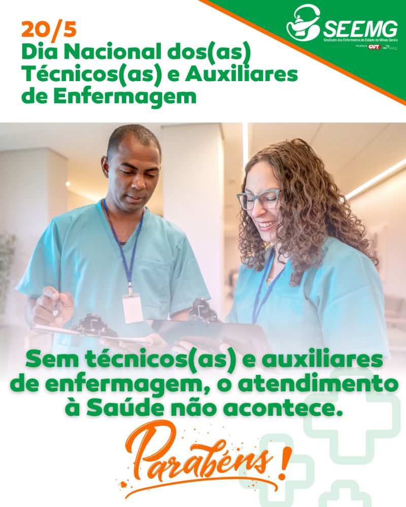 20 de maio - Dia Nacional dos(as) Técnicos(as) e Auxiliares de Enfermagem