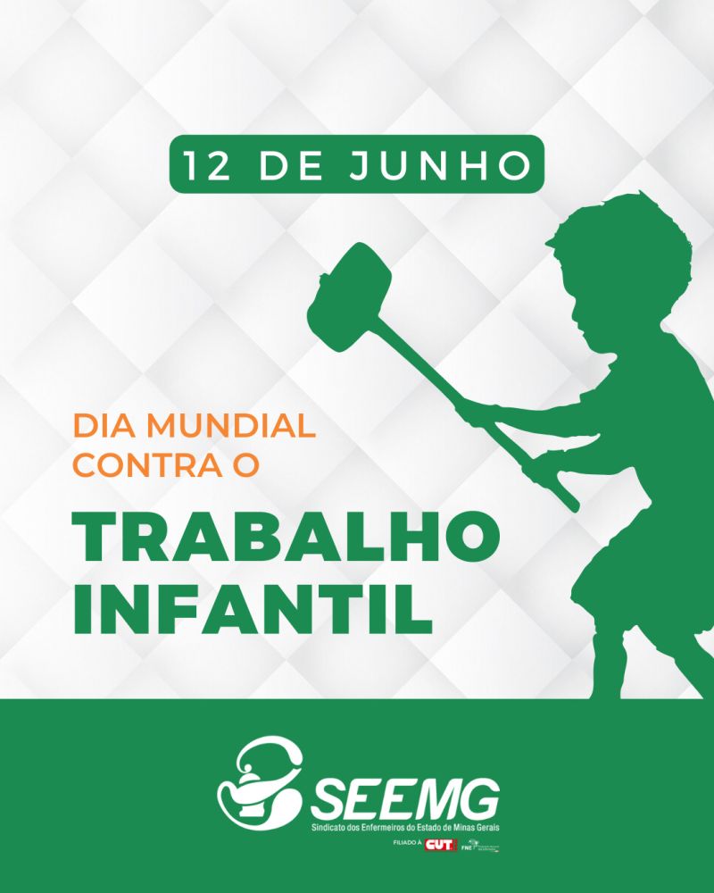 12 de junho - Dia Mundial contra o trabalho infantil