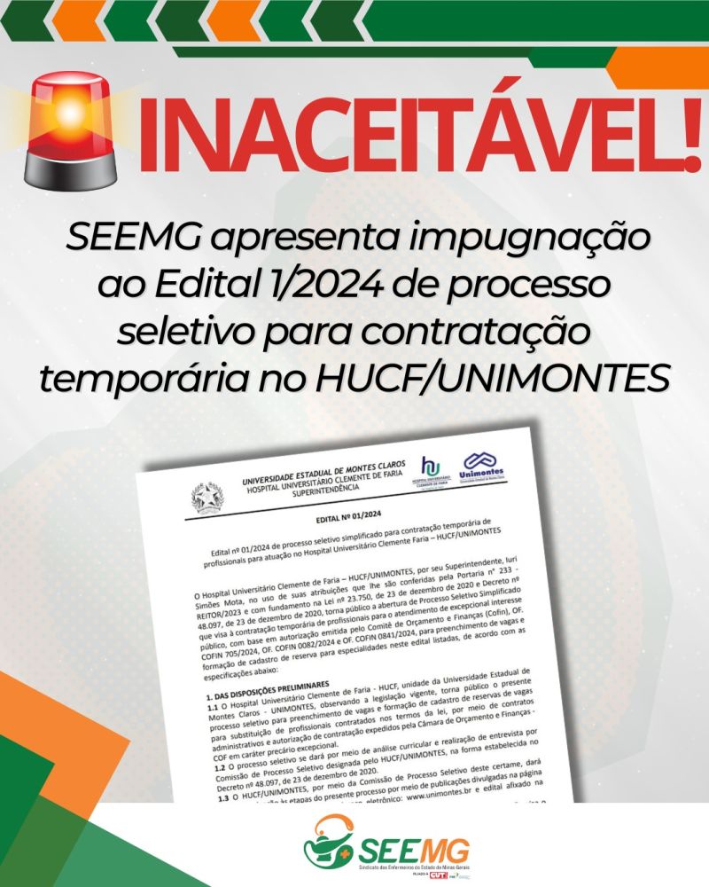 INACEITÁVEL! SEEMG apresenta impugnação ao Edital 1/2024 de processo seletivo para contratação temporária no HUCF/UNIMONTES