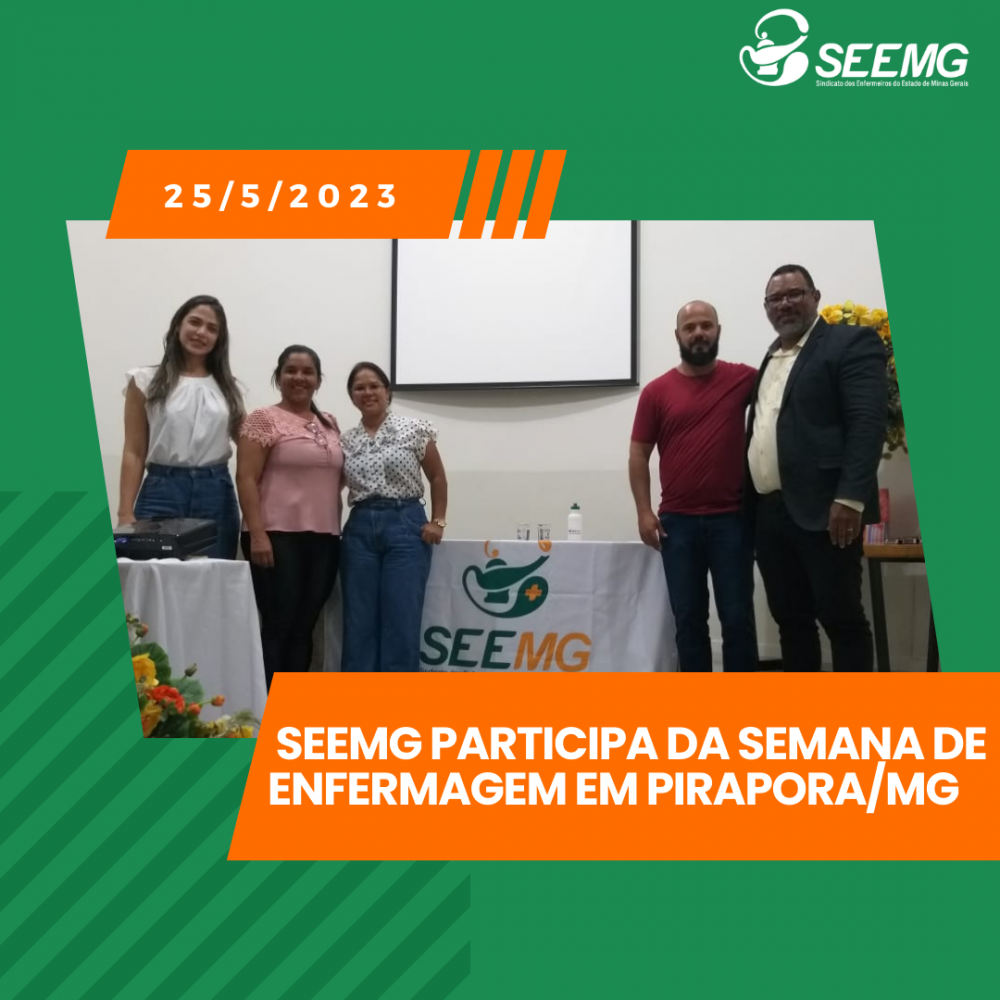 SEEMG participa da Semana de Enfermagem em Pirapora-MG