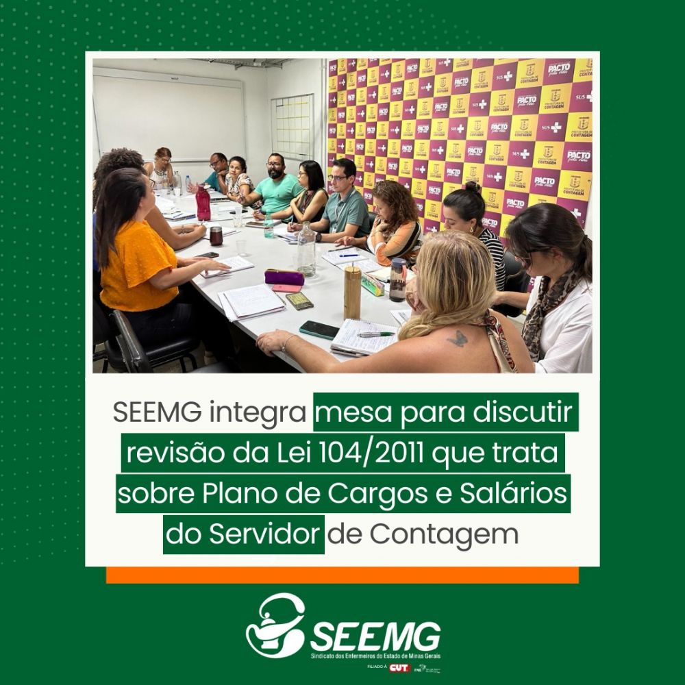 SEEMG integra mesa para discutir revisão da Lei 104/2011 que trata sobre Plano de Cargos e Salários do Servidor de Contagem