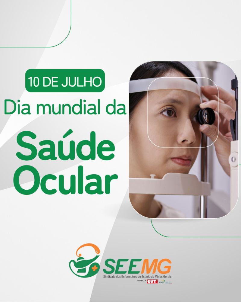 10 de julho - Dia Mundial da Saúde Ocular